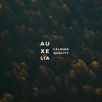 Auxelia - Calming Quality