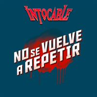 Intocable - No Se Vuelve A Repetir
