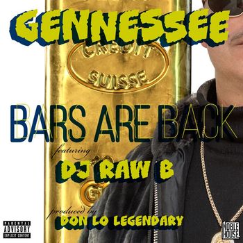 Gennessee - Bars Are Back (feat. DJ Raw B) (Explicit)