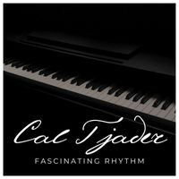 Cal Tjader - Fascinating Rhythm
