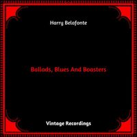 Harry Belafonte - Ballads, Blues And Boasters (Hq remastered 2023)