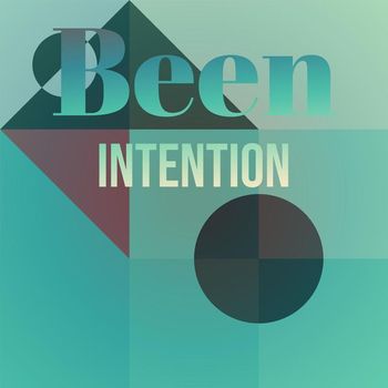 Various Artists - Been Intention