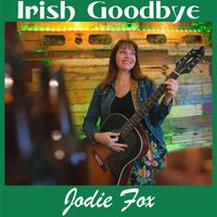 Jodie Fox - Irish Goodbye