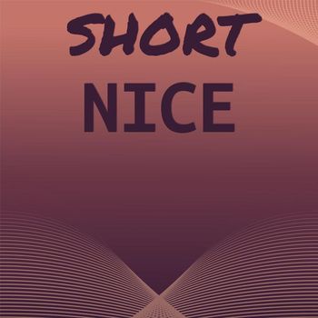 Various Artists - Short Nice
