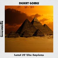 Desert Gomes - Land of the Sapiens