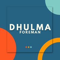 Foreman - Dhulma