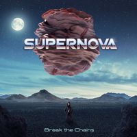 Supernova - Break the Chains