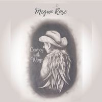 Megan Rose - Cowboy with Wings