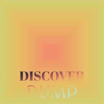 Various Artists - Discover Dump