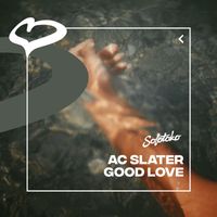 AC Slater - Good Love