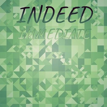 Various Artists - Indeed Immediate