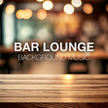 Various Artists - Bar Lounge 2023 Vol. 1 Background Music (Music for Bars, Cocktail Bars or Coffee Bars)