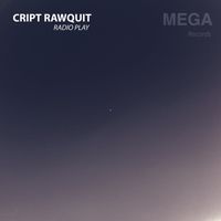 Cript Rawquit - Radio Play