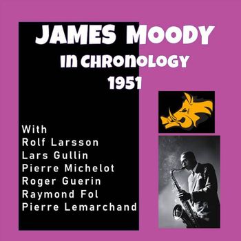James Moody - Complete Jazz Series: 1951 - James Moody