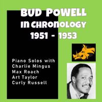 Bud Powell - Complete Jazz Series: 1951-1953 - Bud Powell
