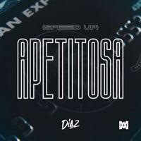 Diaz - Apetitosa (Speed Up)