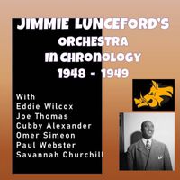 Jimmie Lunceford And His Orchestra - Complete Jazz Series: 1948-1949 - Jimmie Lunceford and His Orchestra