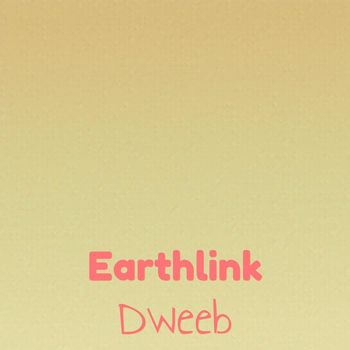 Various Artists - Earthlink Dweeb