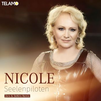 Nicole - Seelenpiloten (Zero & DeNiro Remix)