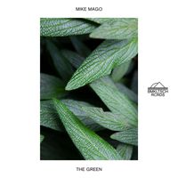 Mike Mago - The Green (Extended)