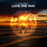 Beatwave - Love The Way