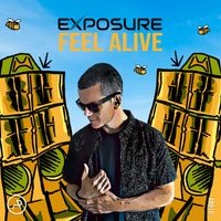 Exposure - Feel Alive