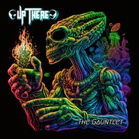 Up There - The Gauntlet (Explicit)