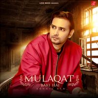 Sohail Sen - Mulaqat Baki Hai