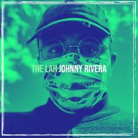 Johnny Rivera - The Lah