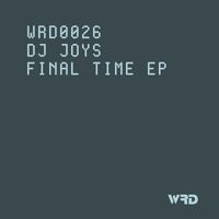 Dj Joys - Final Time EP