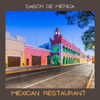Mexican Restaurant - Sabor de Mérida