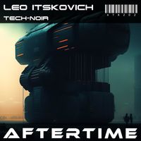 Leo Itskovich - Tech-noir