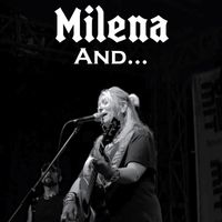 Milena - And...