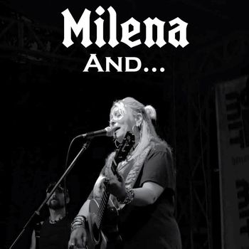 Milena - And...