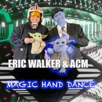 Eric Walker - Magic Hand Dance