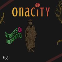 Onacity - Streets Of Morocco