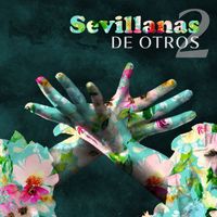 Varios - Sevillanas de Otros 2