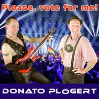 Donato Plögert - Please, Vote for Me! (Radio Edit)