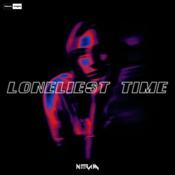 Nitram - Lonelinest Time