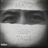 Mato - Hunderte Tage (Explicit)