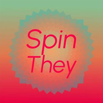 Various Artists - Spin They