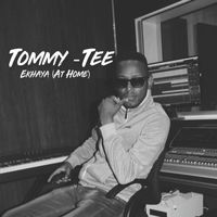 Tommy Tee - Ekhaya (At Home)