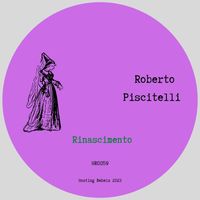 Roberto Piscitelli - Rinascimento