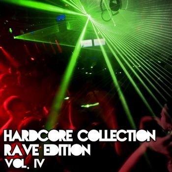 Various Artists - Hardcore Collection Rave Edition (04)