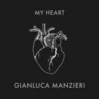 Gianluca Manzieri - My Heart