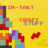 In-takt - Crazy Stuff