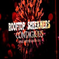 Rooftop Screamers - Contagious (feat. Stephen McSwain)