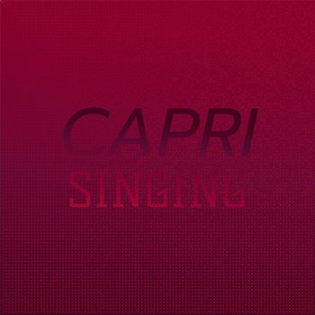 Various Artists - Capri Singing