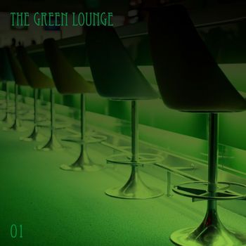 Various Artists - The Green Lounge - Deep House And Chill House