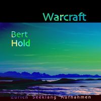 Bert Hold - Warcraft